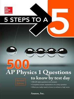cover image of McGraw-Hill's 500 AP Physics 1 Questions to Know by Test Day